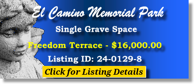 Single Grave Space $16K! El Camino Memorial Park San Diego, CA Freedom Terrace The Cemetery Exchange 24-0129-8