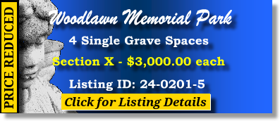 4 Single Grave Spaces $3Kea! Woodlawn Memorial Park Greenville, SC Section X The Cemetery Exchange 24-0201-5