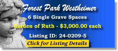 6 Single Grave Spaces $3Kea! Forest Park Westheimer Houston, TX Ruth The Cemetery Exchange 24-0209-5