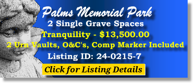 2 Single Grave Spaces $13500! Palms Memorial Park Sarasota, FL Tranquility The Cemetery Exchange 24-0215-7