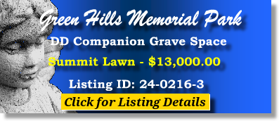 DD Companion Grave Space $13K! Green Hills Memorial Park Rancho Palos Verdes, CA Summit Lawn The Cemetery Exchange 24-0216-3