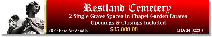 2 Single Grave Spaces $45K! Restland Cemetery Dallas, TX Chapel Garden Estates The Cemetery Exchange 24-0223-5