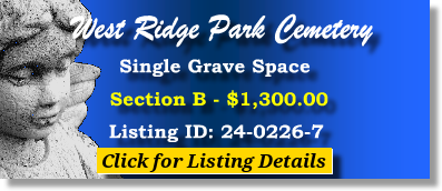 Single Grave Space $1300! West Ridge Park Cemetery Indianapolis, IN Section B The Cemetery Exchange 24-0226-7