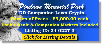 2 DD Companion Lawn Crypts $9Kea! Pinelawn Memorial Park Farmindale, NY Peace The Cemetery Exchange 24-0227-3