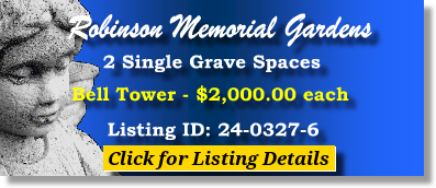 2 Single Grave Spaces $2Kea! Robinson Memorial Gardens Easley, SC Bell Tower The Cemetery Exchange 24-0327-6