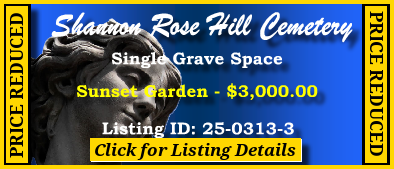 Single Grave Space $2K! Shannon Rose Hill Cemetery Fort Worth, TX Sunset #cemeteryexchange 25-0313-3