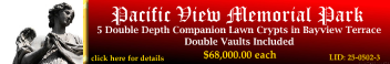 5 DD Companion Lawn Crypts $68Kea! Pacific View Memorial Park Corona Del Mar, CA Bayview Terrace #cemeteryexchange 25-0502-3