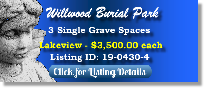 3 Single Grave Spaces for Sale $3500ea! Willwood Burial Park Rockford, IL Lakeview The Cemetery Exchange