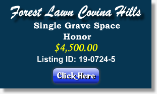 Grave Space for Sale $4500 Forest Lawn Covina Hills Covina, CA Honor The Cemetery Exchange