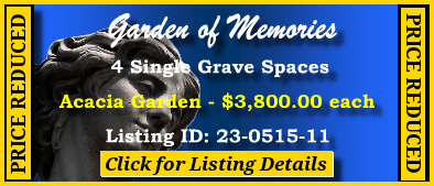 4 Single Grave Spaces $3800ea! Garden of Memories Tampa, FL Acacia #cemeteryexchange 23-0515-11