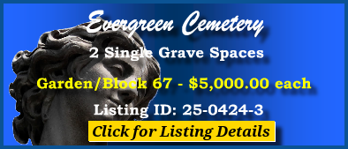 2 Single Grave Spaces $5Kea! Evergreen Cemetery Fort Lauderdale, FL Block 67 #cemeteryexchange 25-0424-3