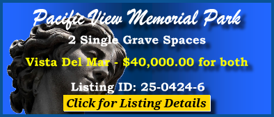 2 Single Grave Spaces $40K! Pacific View Memorial Park Corona Del Mar, CA Vista Del Mar #cemeteryexchange 25-0424-6