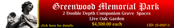 2 DD Companion Grave Spaces $4500ea! Greenwood Memorial Park Fort Worth, TX Live Oak #cemeteryexchange 25-0507-3