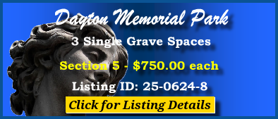 3 Single Grave Spaces for Sale $750ea! Dayton Memorial Park Dayton, OH Section 5 #cemeteryexchange 25-0624-8